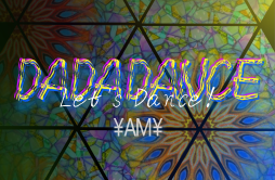 DaDaDance歌词 歌手Yamy郭颖-专辑DaDaDance-单曲《DaDaDance》LRC歌词下载