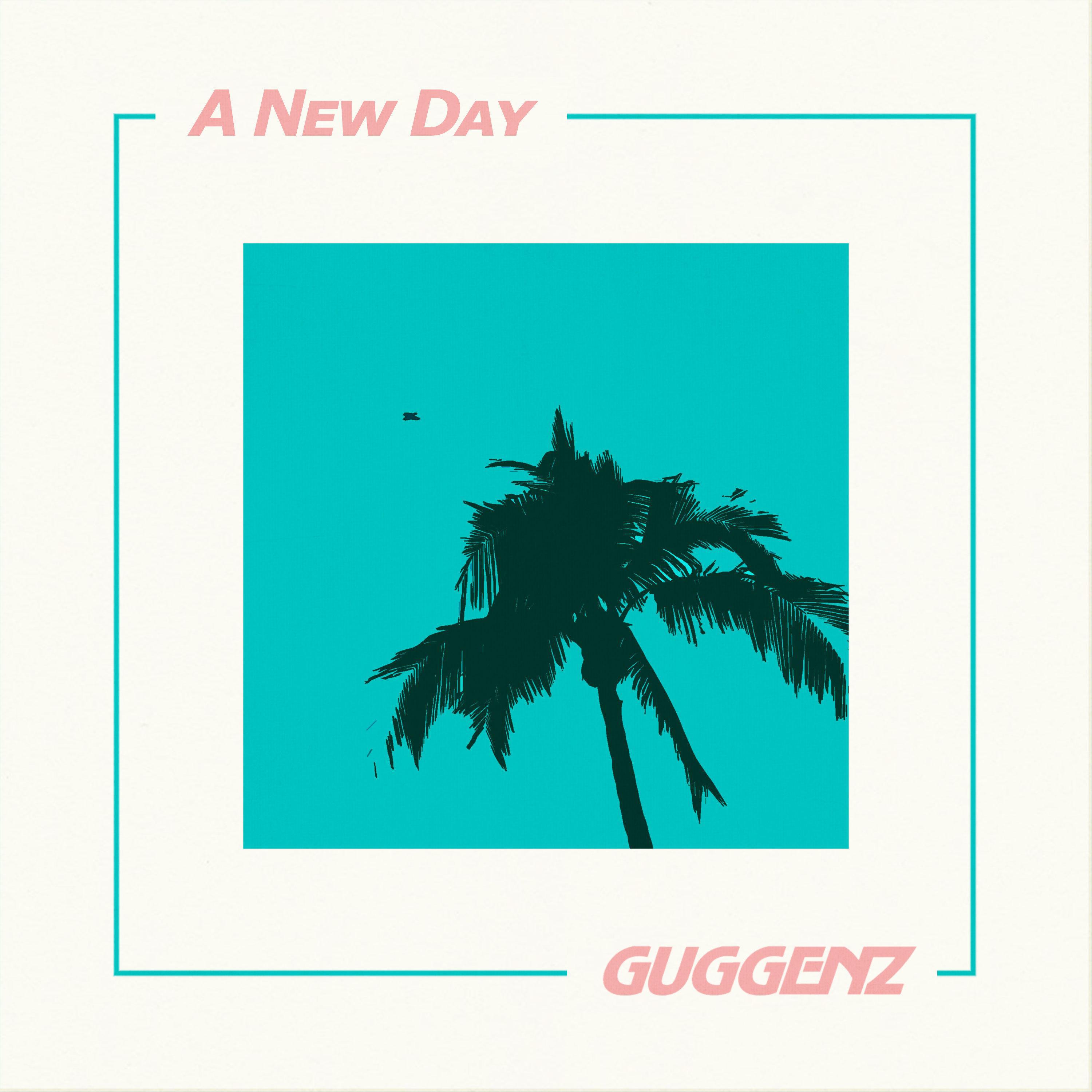 Baby You're the One for Me歌词 歌手Guggenz-专辑A New Day-单曲《Baby You're the One for Me》LRC歌词下载