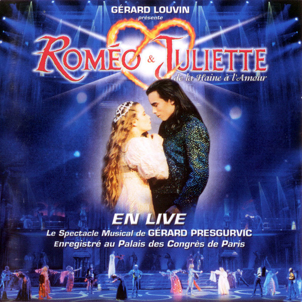 Aimer歌词 歌手Gérard Presgurvic-专辑Roméo & Juliette de la Haine à l'Amour en Live - (罗密欧与朱丽叶)-单曲《Aimer》LRC歌词下载