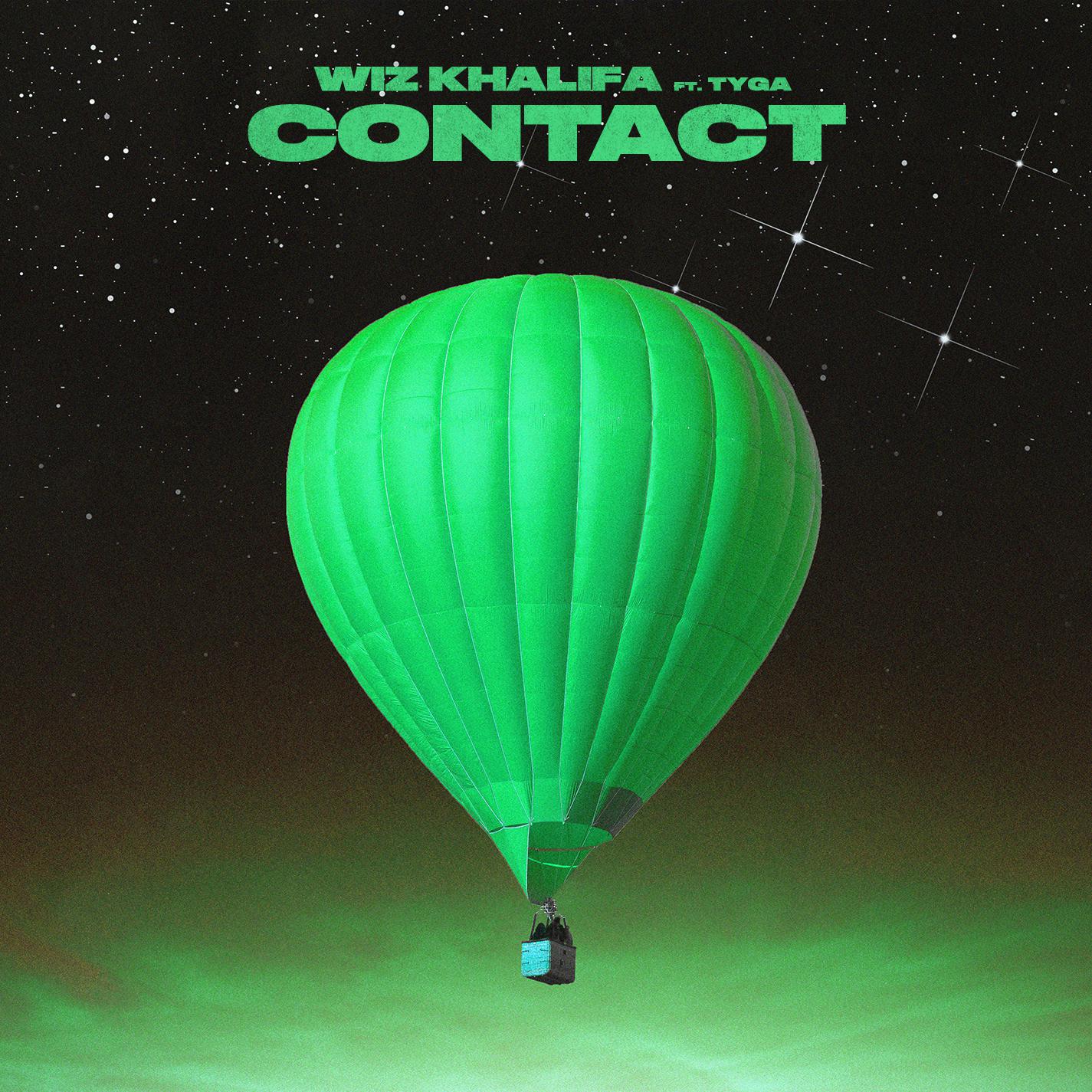Contact (feat. Tyga)歌词 歌手Wiz Khalifa / Tyga-专辑Contact (feat. Tyga)-单曲《Contact (feat. Tyga)》LRC歌词下载