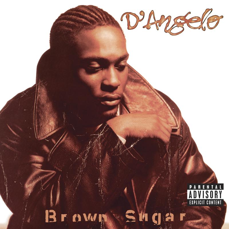 Me And Those Dreamin' Eyes Of Mine歌词 歌手D'Angelo-专辑Brown Sugar-单曲《Me And Those Dreamin' Eyes Of Mine》LRC歌词下载