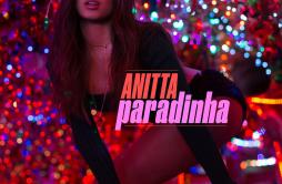 Paradinha歌词 歌手Anitta-专辑Paradinha-单曲《Paradinha》LRC歌词下载