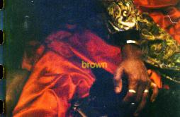Brown歌词 歌手Kyle Dion-专辑Brown-单曲《Brown》LRC歌词下载