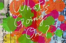What's Going On?歌词 歌手Official髭男dism-专辑What's Going On?-单曲《What's Going On?》LRC歌词下载