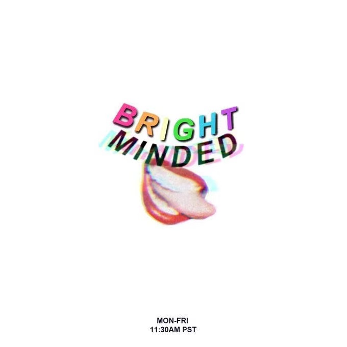 Bright Minded歌词 歌手Miley Cyrus-单曲《Bright Minded》LRC歌词下载