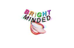 Bright Minded歌词 歌手Miley Cyrus-单曲《Bright Minded》LRC歌词下载