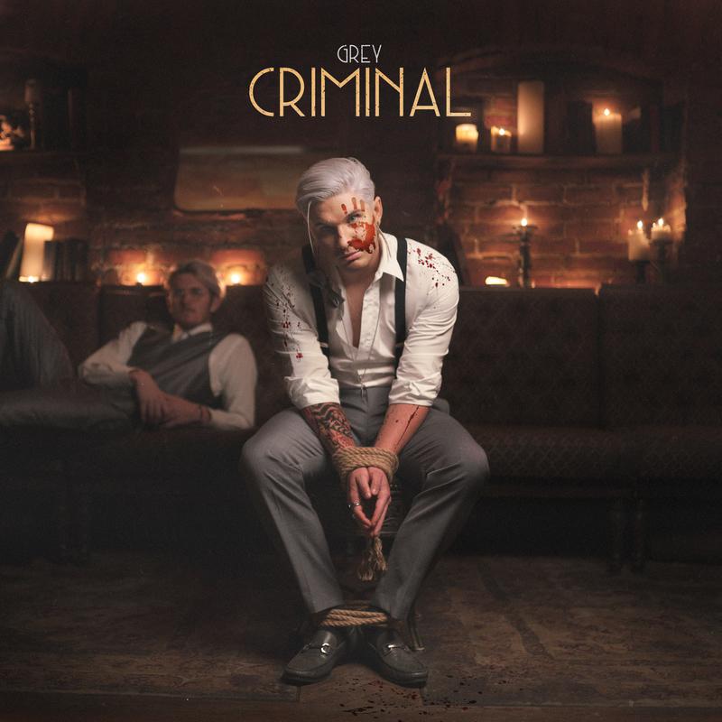 Criminal歌词 歌手Grey-专辑Criminal-单曲《Criminal》LRC歌词下载