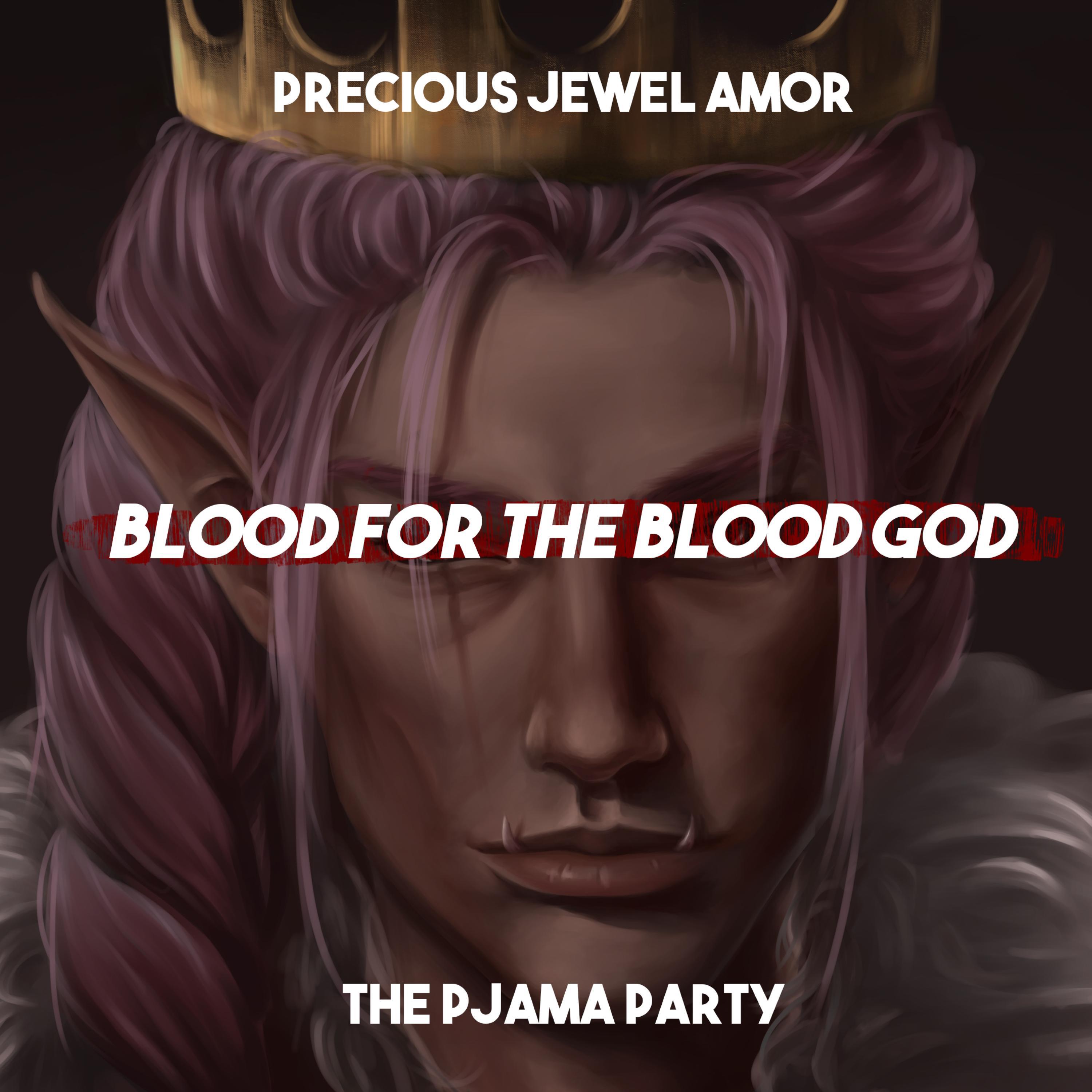 Blood for the Blood God (feat. Sekiya Tsushima, Wassup_MKJ & River_KingK)歌词 歌手Precious Jewel Amor / Sekiya Tsushima / Wassup_MKJ / River_KingK-专辑Blood for the Blood God-单曲《Blood for the Blood God (feat. Sekiya Tsushima, Wassup_MKJ & River_KingK)》LRC歌词下载