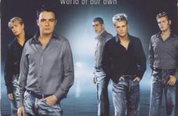 World of Our Own歌词 歌手Westlife-专辑World of Our Own-单曲《World of Our Own》LRC歌词下载