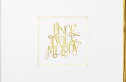 Once Twice Melody歌词 歌手Beach House-专辑Once Twice Melody-单曲《Once Twice Melody》LRC歌词下载