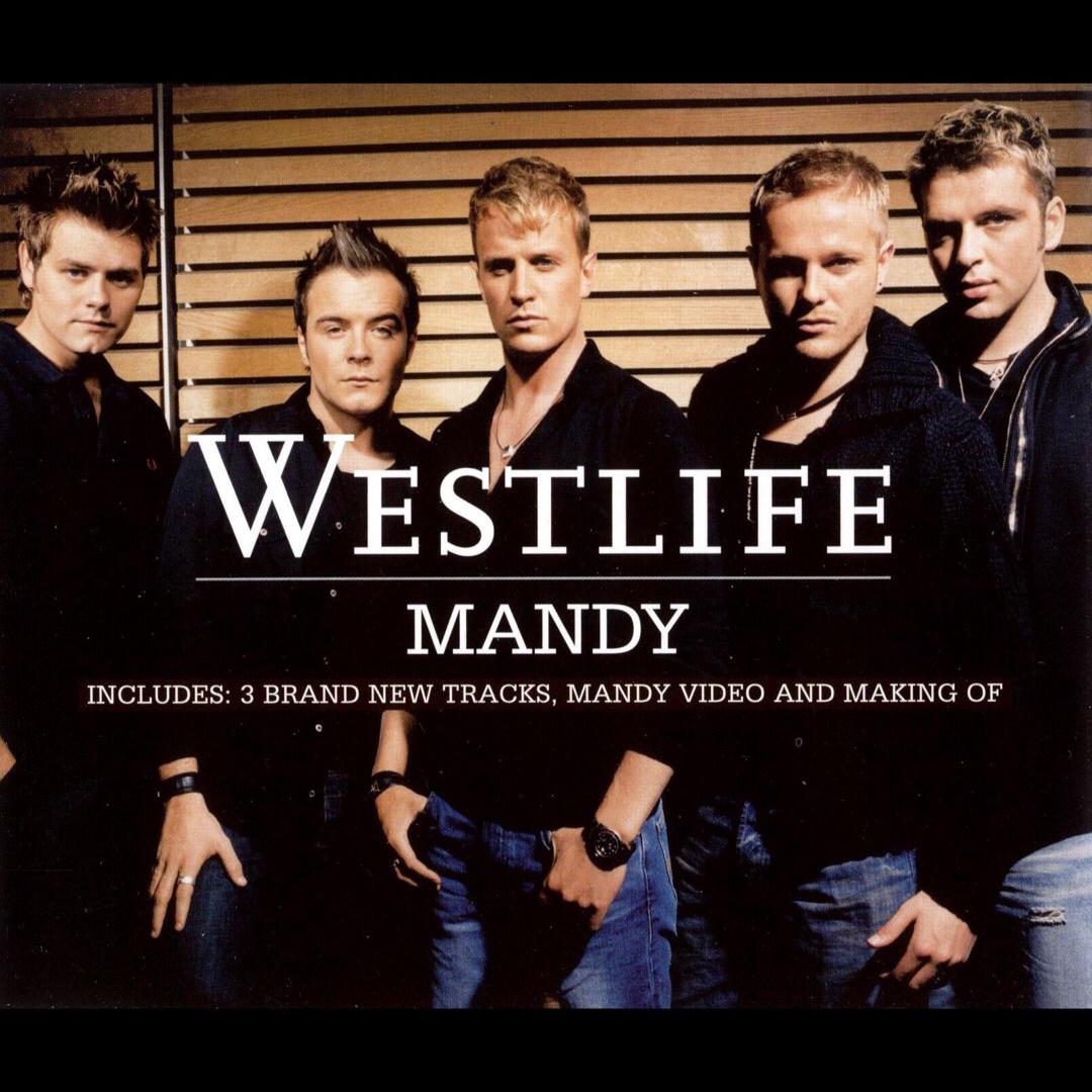 Mandy歌词 歌手Westlife-专辑Mandy-单曲《Mandy》LRC歌词下载