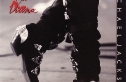 Dirty Diana歌词 歌手Michael Jackson-专辑Dirty Diana-单曲《Dirty Diana》LRC歌词下载