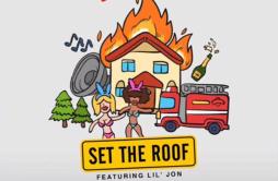 Set The Roof歌词 歌手Rae SremmurdLil Jon-专辑Set The Roof-单曲《Set The Roof》LRC歌词下载