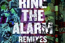Ring The Alarm (Kohmi Remix)歌词 歌手DJ SnakeMalaaKohmi-专辑Ring The Alarm (Remixes)-单曲《Ring The Alarm (Kohmi Remix)》LRC歌词下载