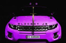 Rover 2.0歌词 歌手BlocBoy JB21 Savage-专辑Rover 2.0 (feat. 21 Savage)-单曲《Rover 2.0》LRC歌词下载
