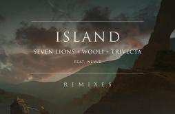 Island (Au5 Remix)歌词 歌手Seven LionsWooliTrivectaNevveAu5-专辑Island [Remixes]-单曲《Island (Au5 Remix)》LRC歌词下载