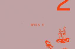 22 Break歌词 歌手Oh Wonder-专辑22 Break-单曲《22 Break》LRC歌词下载