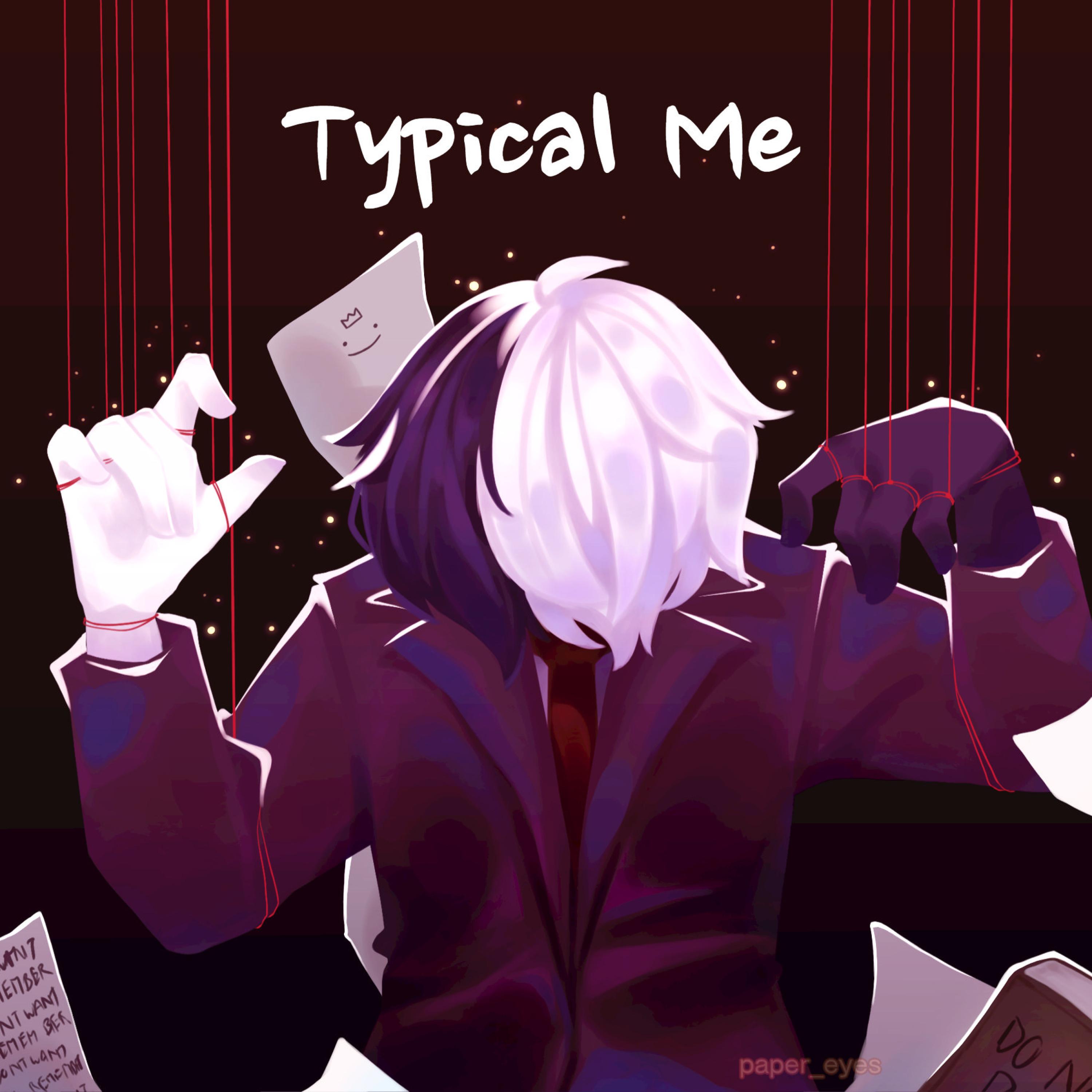 Typical Me歌词 歌手Kroh-专辑Typical Me-单曲《Typical Me》LRC歌词下载