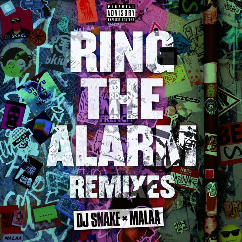 Ring The Alarm (Habstrakt Remix)歌词 歌手DJ Snake / Malaa / Habstrakt-专辑Ring The Alarm (Remixes)-单曲《Ring The Alarm (Habstrakt Remix)》LRC歌词下载