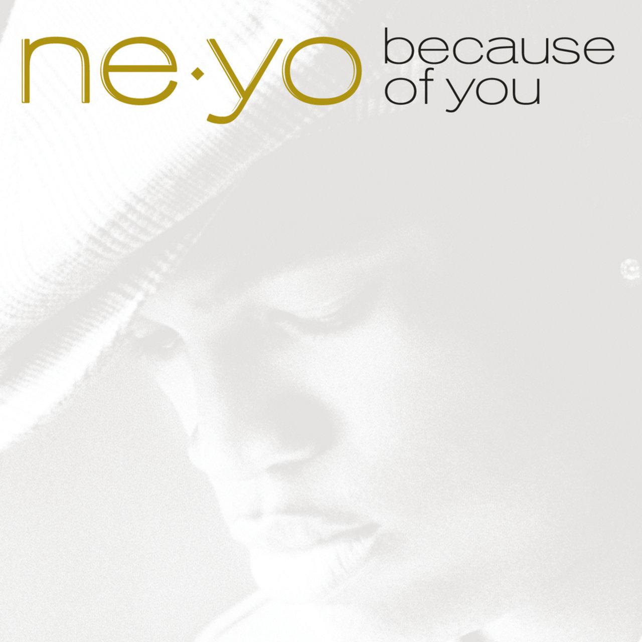 Because Of You歌词 歌手Ne-Yo-专辑Because Of You-单曲《Because Of You》LRC歌词下载