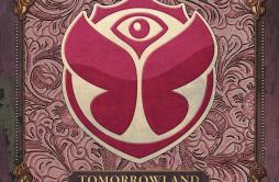 Tomorrowland 2015 Mix歌词 歌手Dimitri Vegas & Like Mike-专辑Tomorrowland - The Secret Kingdom of Melodia-单曲《Tomorrowland 2015 Mix》
