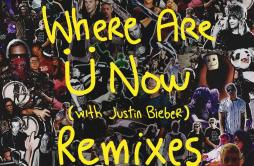 Where Are Ü Now (with Justin Bieber) [Marshmello Remix] [feat. Justin Bieber]歌词 歌手Jack ÜJustin BieberMarshmello-专辑Where Are Ü No