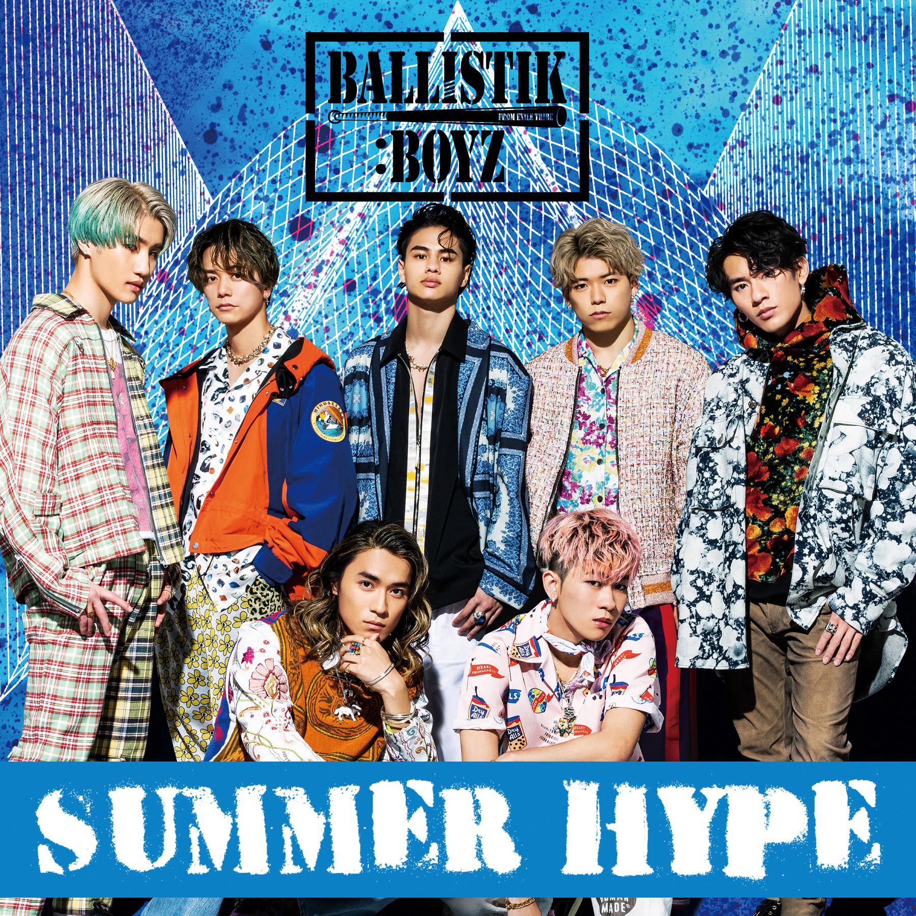 SUMMER HYPE歌词 歌手BALLISTIK BOYZ from EXILE TRIBE-专辑SUMMER HYPE-单曲《SUMMER HYPE》LRC歌词下载