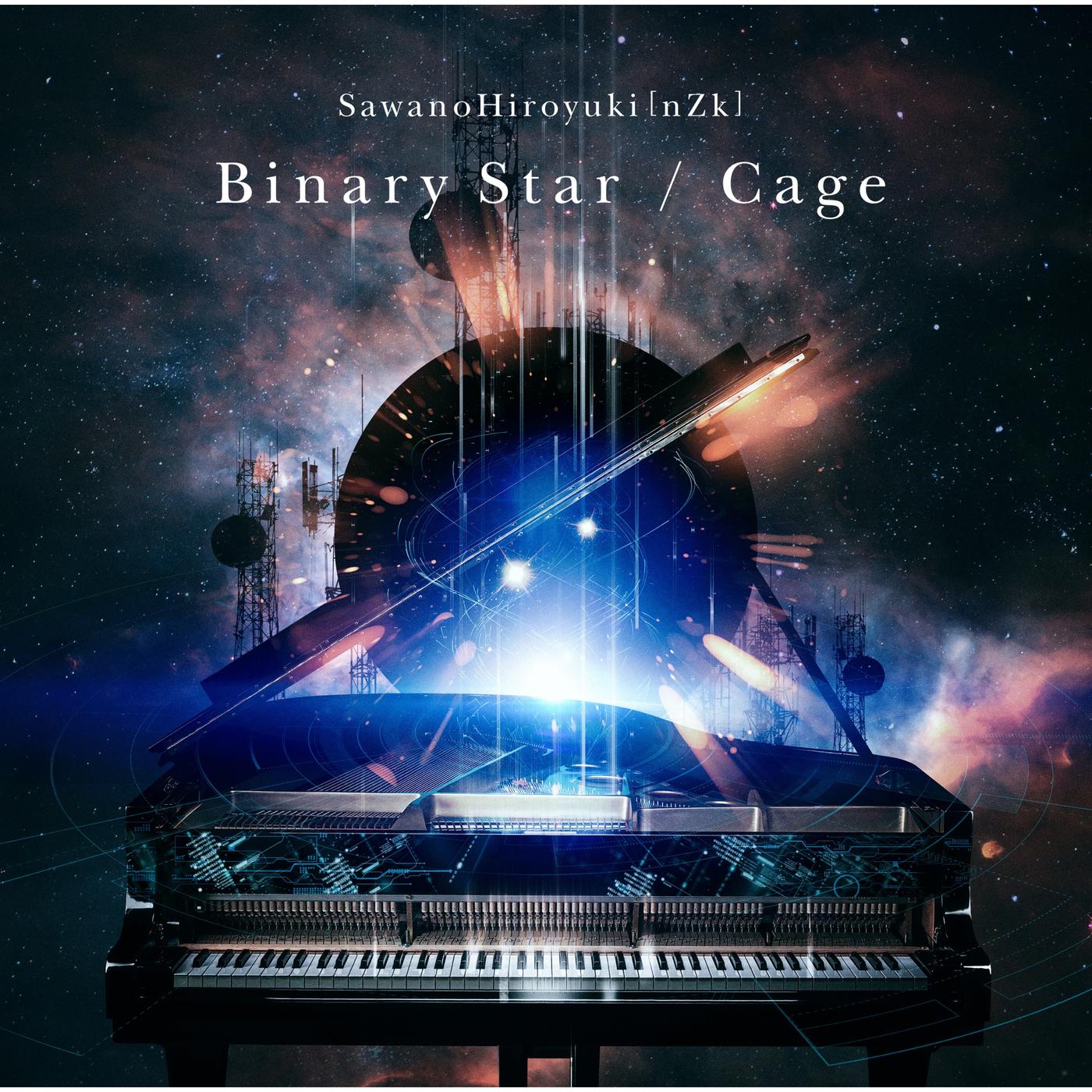 Binary Star歌词 歌手Uru / SawanoHiroyuki[nZk]-专辑Binary Star/Cage-单曲《Binary Star》LRC歌词下载