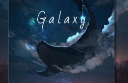 Galaxy歌词 歌手VocllumAnicille-专辑Galaxy-单曲《Galaxy》LRC歌词下载