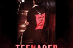 TEENAGER歌词 歌手Samuel-专辑TEENAGER-单曲《TEENAGER》LRC歌词下载