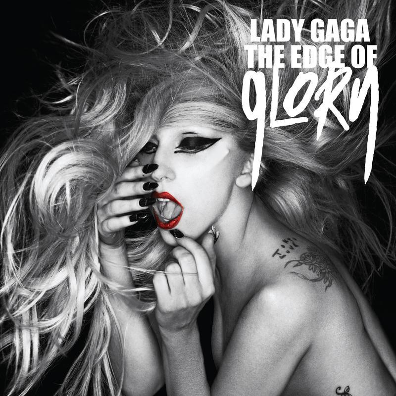 The Edge Of Glory歌词 歌手Lady Gaga-专辑The Edge Of Glory-单曲《The Edge Of Glory》LRC歌词下载