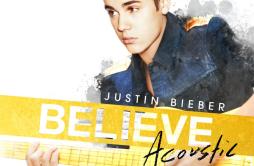 Nothing Like Us歌词 歌手Justin Bieber-专辑Believe Acoustic-单曲《Nothing Like Us》LRC歌词下载