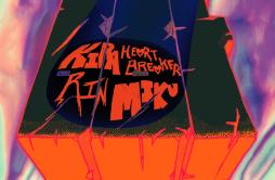 B.B.F (feat. Hatsune Miku & Kagamine Rin)歌词 歌手KIRA初音ミクKagamine Rinheartbreaker-专辑B.B.F (feat. Hatsune Miku & Kagamine Ri