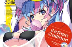 Selfish Collider (feat. 紡音れい)歌词 歌手Twinfield紡音れい-专辑Selfish Collider-单曲《Selfish Collider (feat. 紡音れい)》LRC歌词下载