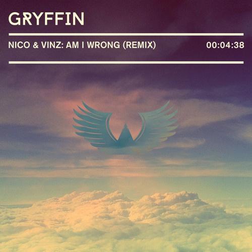 Am I Wrong (Gryffin Remix)歌词 歌手Gryffin-专辑Am I Wrong (Gryffin Remix)-单曲《Am I Wrong (Gryffin Remix)》LRC歌词下载