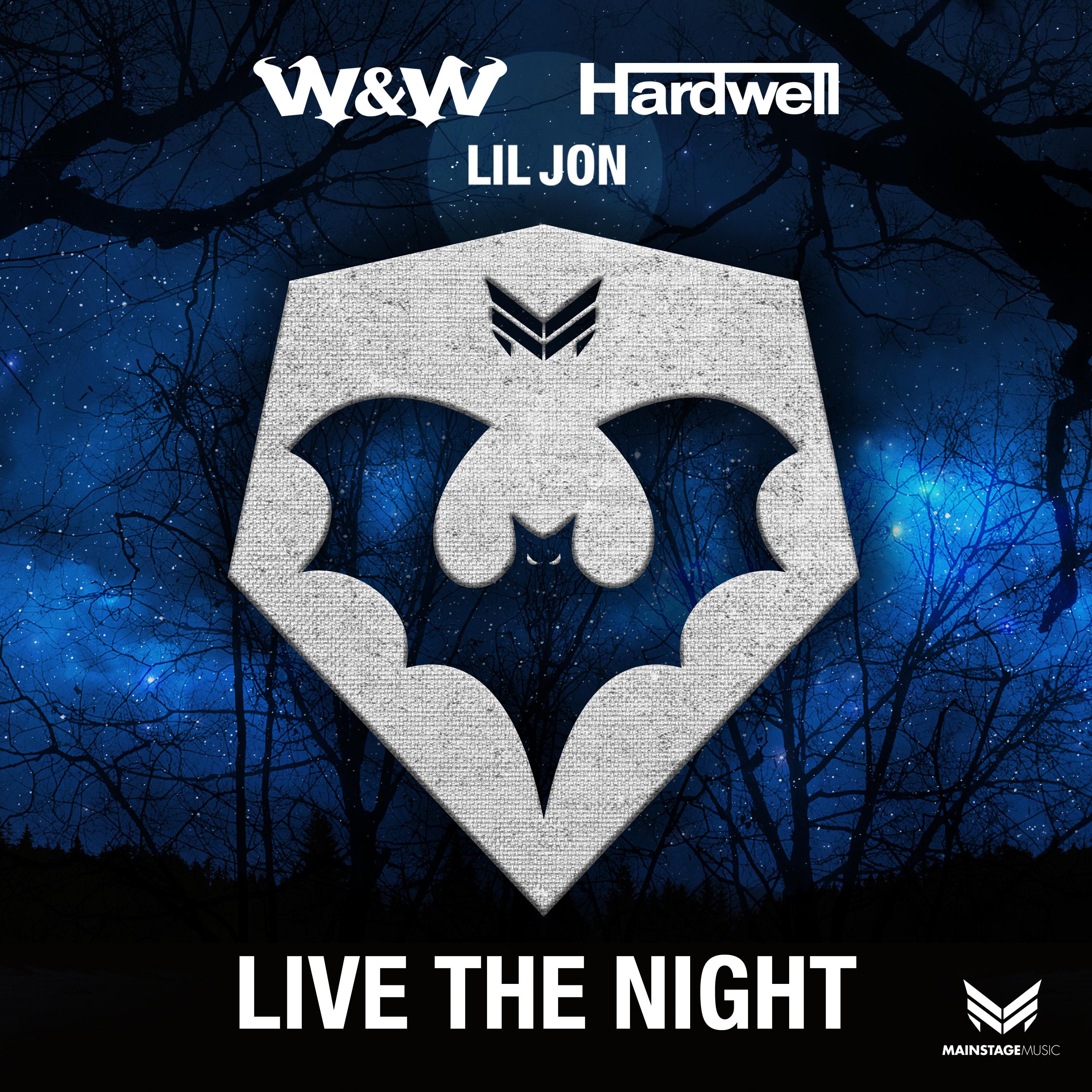 Live The Night (Extended Mix)歌词 歌手W&W / Hardwell / Lil Jon-专辑Live The Night-单曲《Live The Night (Extended Mix)》LRC歌词下载