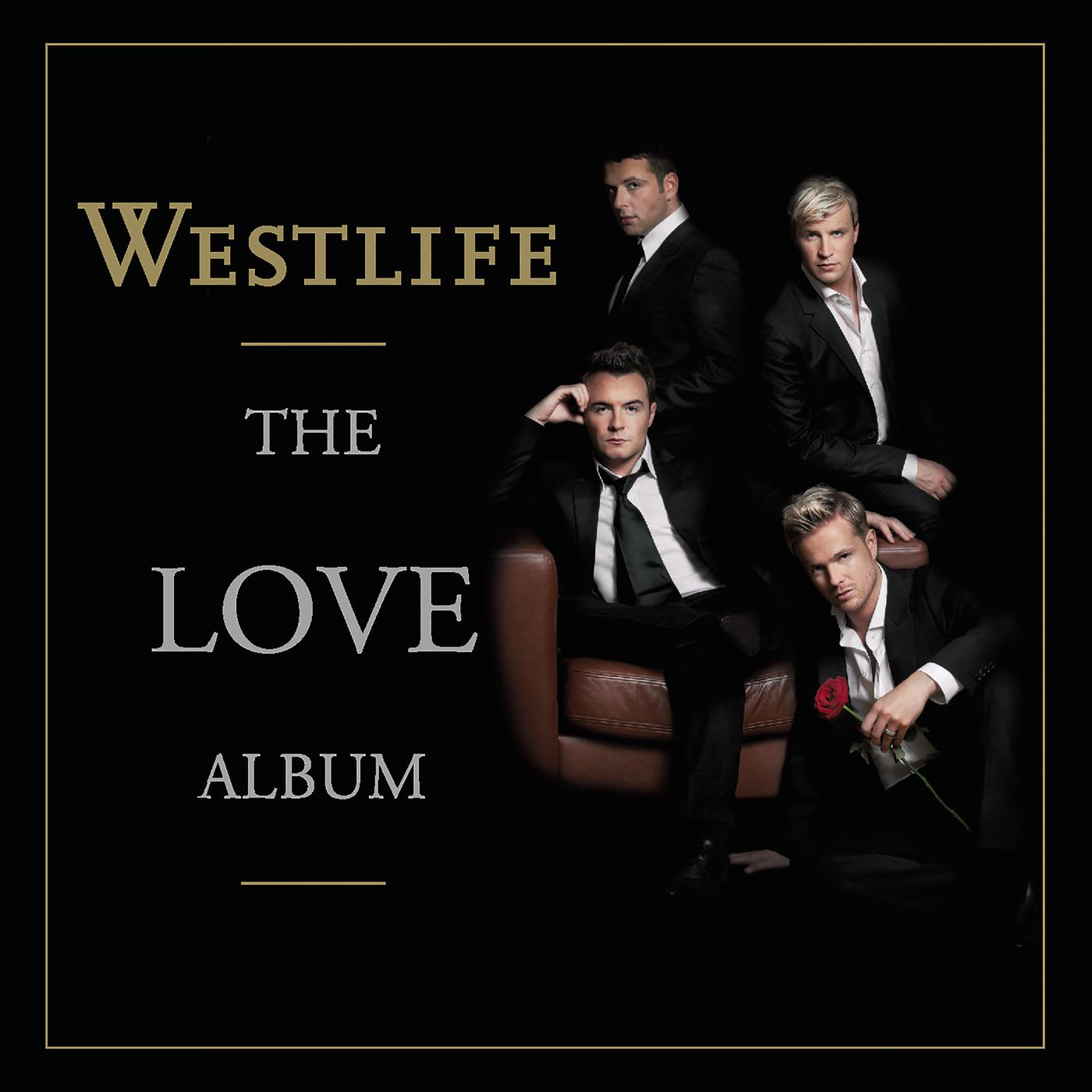 Nothing's Going to Change My Love For You歌词 歌手Westlife-专辑The Love Album-单曲《Nothing's Going to Change My Love For You》LRC歌词下载