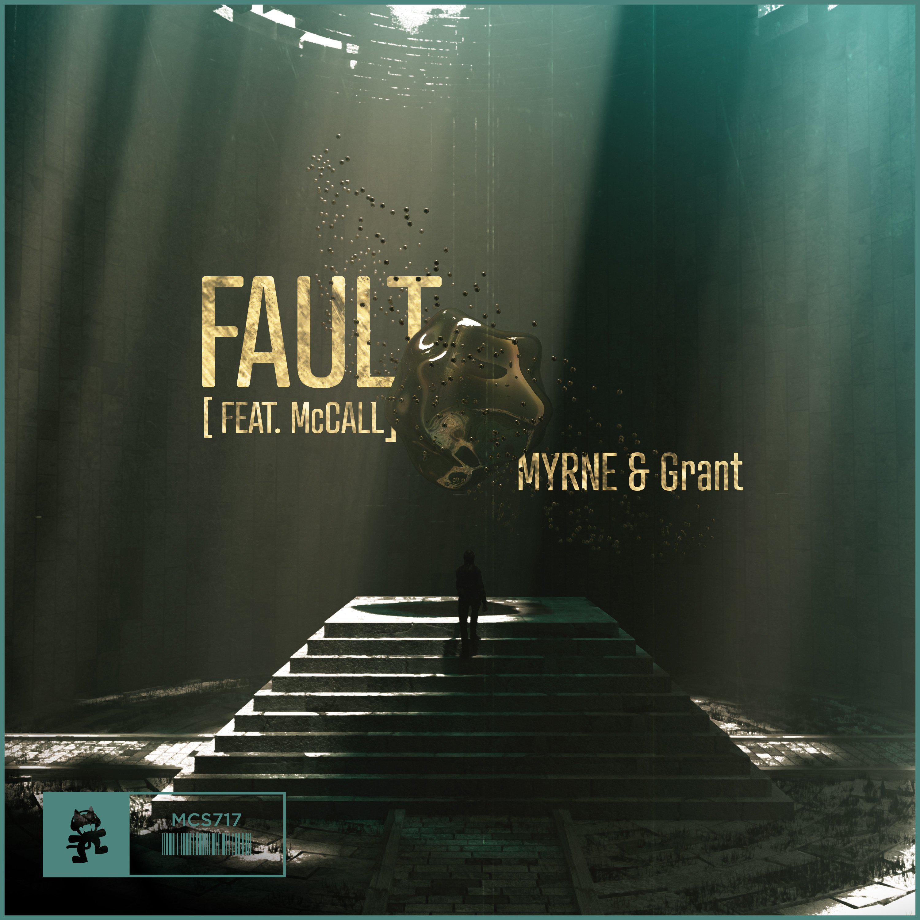 Fault歌词 歌手MYRNE / Grant / McCall-专辑Fault-单曲《Fault》LRC歌词下载