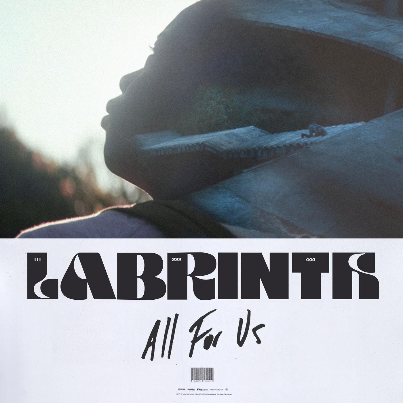 All For Us歌词 歌手Labrinth-专辑All For Us-单曲《All For Us》LRC歌词下载