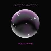 Purple Bubble歌词 歌手HeGuanyong-专辑Purple Bubble-单曲《Purple Bubble》LRC歌词下载