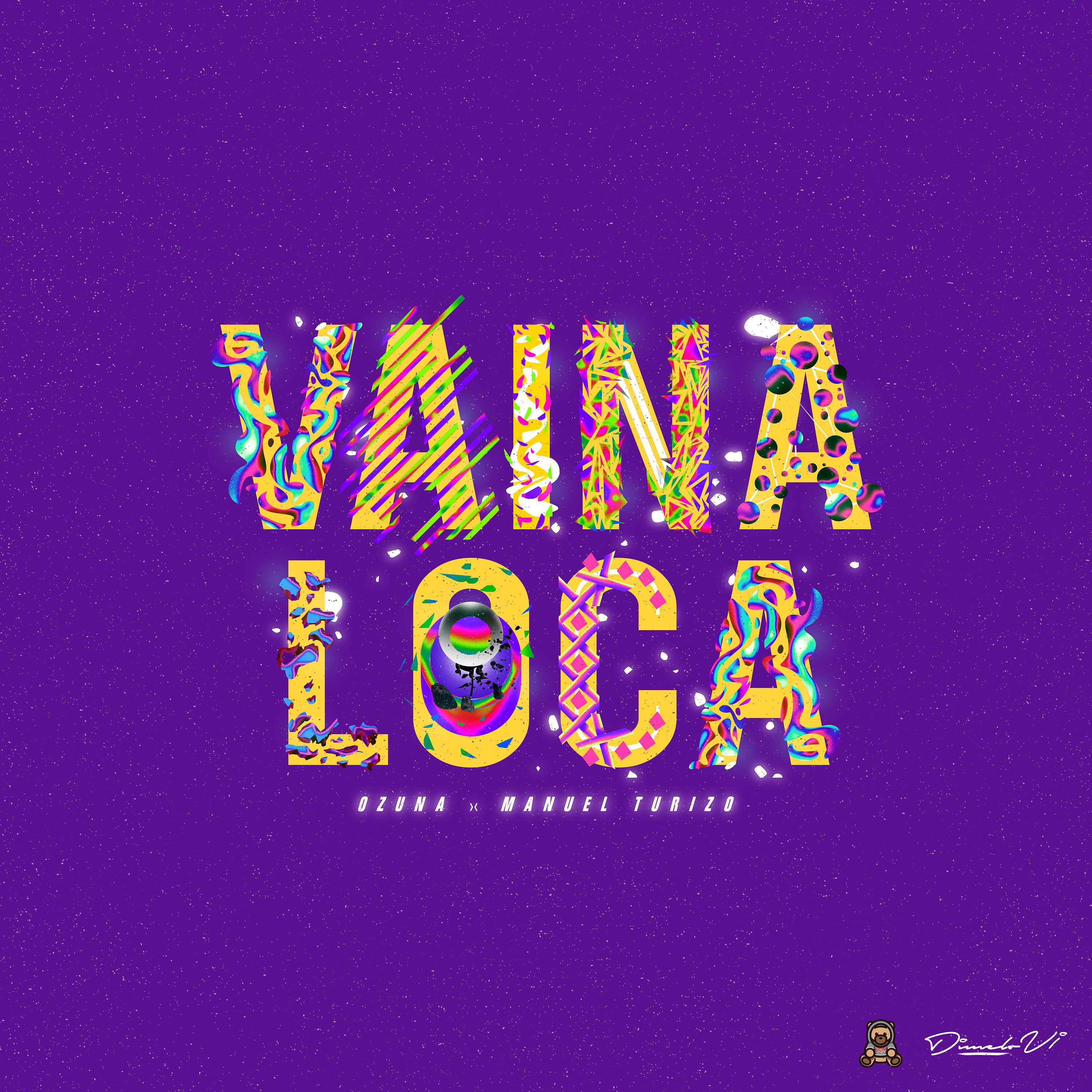 Vaina Loca歌词 歌手Manuel Turizo / Ozuna-专辑Vaina Loca-单曲《Vaina Loca》LRC歌词下载