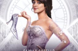 Million To One歌词 歌手Camila Cabello-专辑Cinderella (Soundtrack from the Amazon Original Movie)-单曲《Million To One》LRC歌词下载