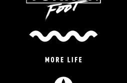 More Life歌词 歌手Torren Foot-专辑More Life-单曲《More Life》LRC歌词下载