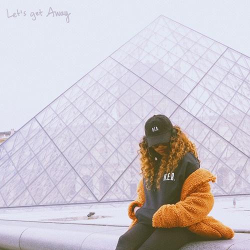 Let's Get Away歌词 歌手H.E.R.-专辑Let's Get Away-单曲《Let's Get Away》LRC歌词下载