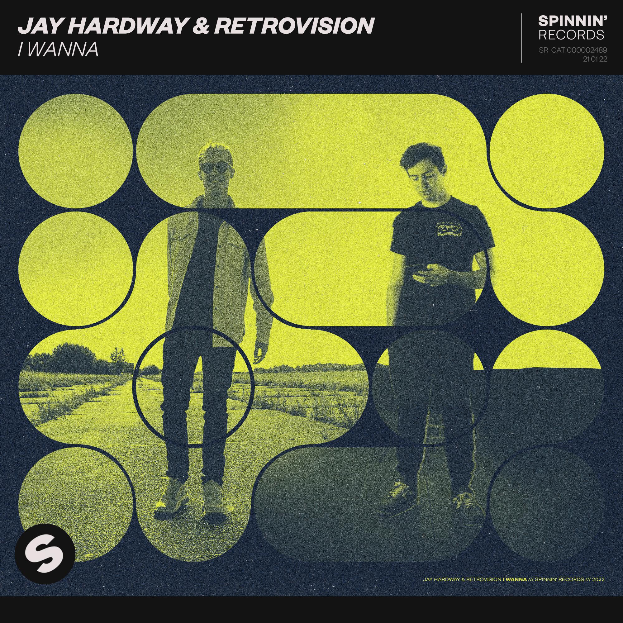 I Wanna歌词 歌手Jay Hardway / RetroVision-专辑I Wanna-单曲《I Wanna》LRC歌词下载