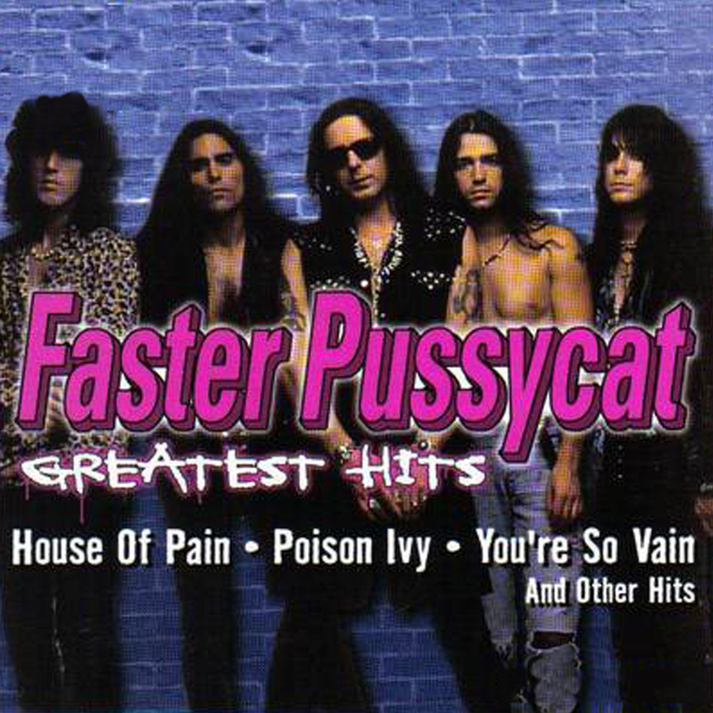 House of Pain歌词 歌手Faster Pussycat-专辑Greatest Hits-单曲《House of Pain》LRC歌词下载