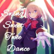 Swing Sweet Twee Dance (feat. ななきなな)歌词 歌手U-skeななきなな-专辑Swing Sweet Twee Dance (feat. ななきなな)-单曲《Swing Sweet Twee Dance (feat. ななきな