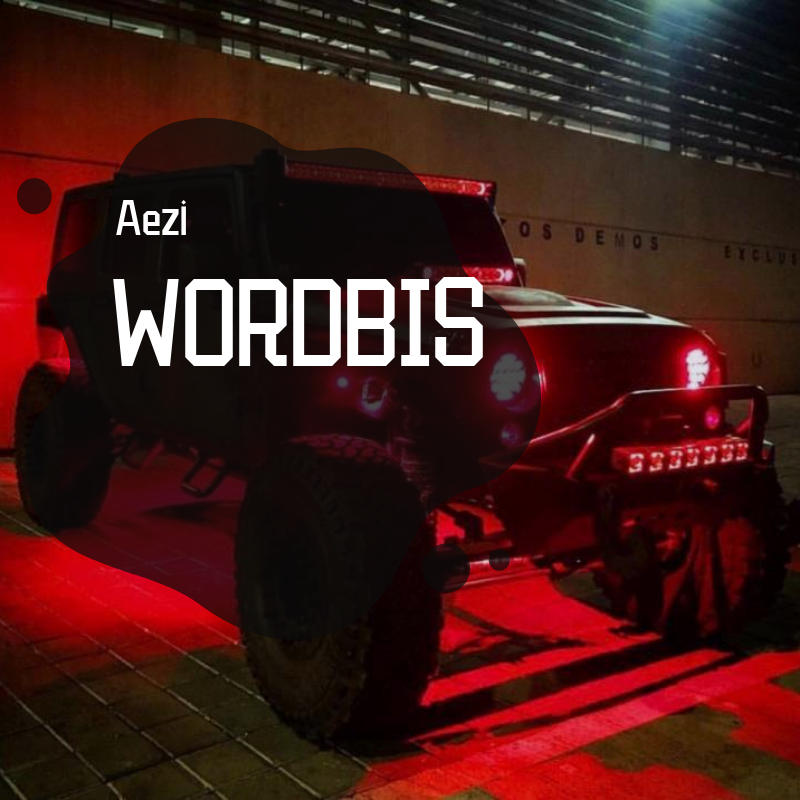 WORDBIS歌词 歌手aEZi-专辑WORDBIS-单曲《WORDBIS》LRC歌词下载