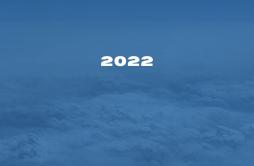 2022歌词 歌手KopfkinoMof1-专辑2022-单曲《2022》LRC歌词下载