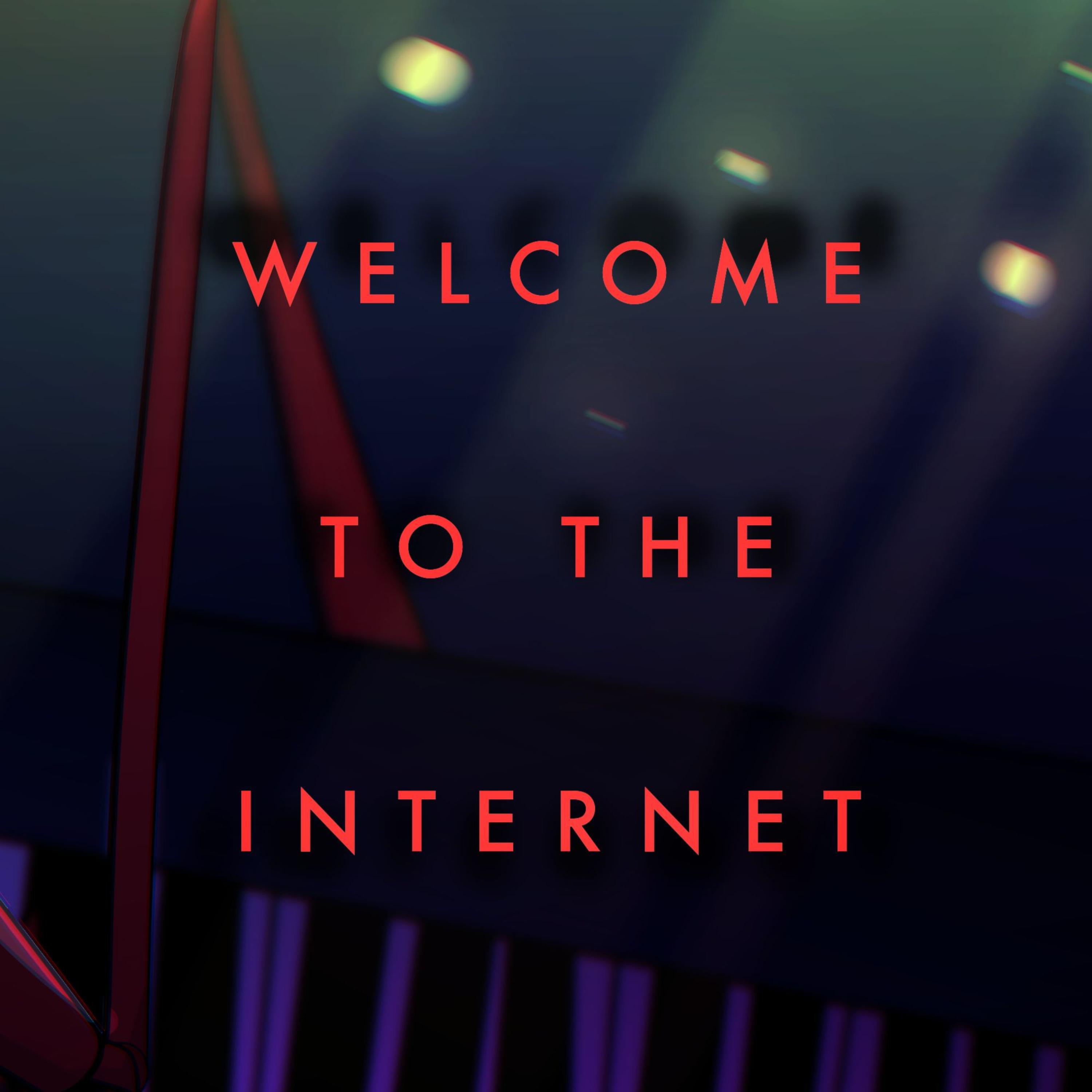 Welcome to the Internet歌词 歌手Caleb Hyles-专辑Welcome to the Internet-单曲《Welcome to the Internet》LRC歌词下载